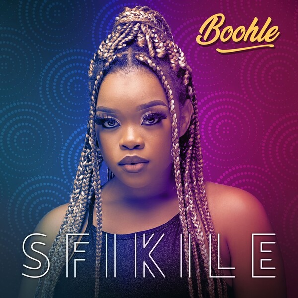 Boohle - Sfikile