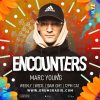 Encounters – Marc Young RELOADED